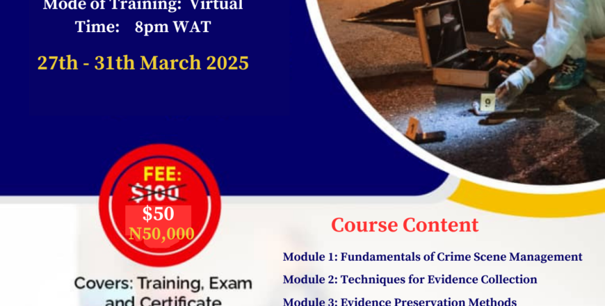 Crime Scene Management and Evidence Preservation
