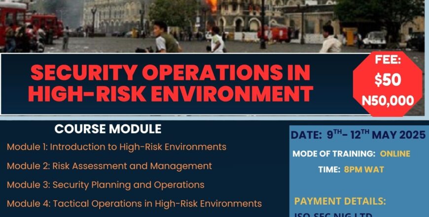 Security Operations in High-Risk Environment